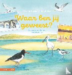 Buiter, Rob - Waar ben jij geweest?
