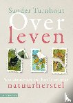 Turnhout, Sander - Over leven