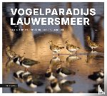 Hendriks, Sijmen - Vogelparadijs Lauwersmeer