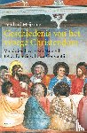 Meijering, E. - Geschiedenis van het vroege Christendom - van de jood Jezus van Nazareth tot de Romeinse keizer Constantijn