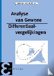 Duistermaat, J.J., Eckhaus, W. - Analyse van gewone differentiaalvergelijkingen