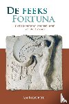 Indubito, An - De feeks Fortuna - tien korte verhalen over het leven van de Romeinen