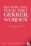 Konijnenburg-Meijnster, L. van - Het moet nou toch niet gekker worden!