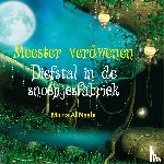 Nashi, Mirna Al - Meester Verdwenen!Diefstal in de snoepjesfabriek