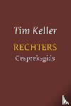 Keller, Tim - Rechters