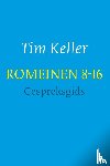Keller, Tim - Romeinen 8-16 - gespreksgids