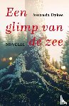 Dykes, Amanda - Een glimp van de zee - Novelle