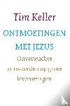 Keller, Tim - Ontmoetingen met Jezus