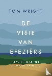 Wright, Tom - De visie van Efeziërs