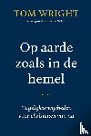 Wright, Tom - Op aarde zoals in de hemel