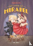 Bel, Marc de - Het mirakel van Mirabel