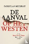 Douglas, Murray - De aanval op het Westen - Hoe we onze waarden wapenen tegen de waanzin