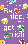 Quatennens, Philippe - Be nice, get rich