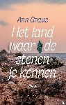 Graus, Ann - Het land waar de stenen je kennen