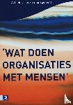 MEP - Wat doen organisaties met mensen - actuele visies op management