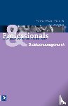 Kwakman, Frank, Burgers, Jos - Professionals & Relatiemanagement - durven kiezen voor klanten die waarde creëren