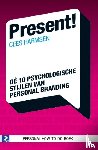 Harmsen, Cees - Present! - de 10 psychologische stijlen van personal branding