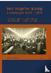 Wielinga, Menno - Het Engelse kamp in Groningen - de geschiedenis van 1500 Engelse militairen tijdens de Eerste Wereldoorlog