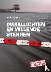 Dijkema, Kajé - Dwaallichten en vallende sterren