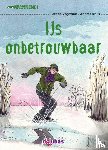 Vagevuur, Greetje - IJs onbetrouwbaar