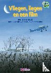 Rinck, Maranke - Vliegen, liegen en een film
