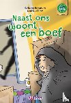 Kollenburg, Carla van - Naast ons woont een boef