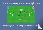 Kivits, T. - Trainen op cognitieve vaardigheden