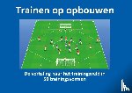 Zoelen, E. van - Trainen op opbouwen