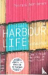 Verhoeven, Patrick - Harbour Life Antwerp - Guide