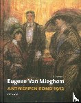 Joos, Erwin - Eugeen van Mieghem en Antwerpen rond 1912