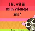 Ayto, Russell - Hé, wil jij mijn vriendje zijn?