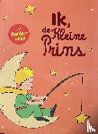  - Ik de Kleine Prins