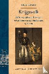 Swart, Erik - Krijgsvolk - militaire professionalisering en et onstaan van het Staatse leger, 1568 - 1590