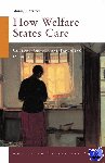 Kremer, M. - How Welfare States Care - culture, Gender and Parenting in Europe
