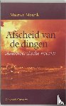 Mourik, M. - Afscheid van de dingen - autobiografische notities