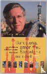 Bosschart, R. - Barcelona, amor meu Barcelona, mijn lief - belevenissen in de Catelaanse hoofdstad