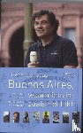 Elenbaas, Kees - Buenos Aires waar niets is zoals het lijkt