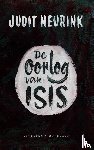 Neurink, Judit - De oorlog van Isis