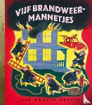 Brown, M. Wise, Hurd, E.-T. - Vijf brandweermannetjes