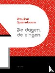 Sparreboom, Pauline - De dagen, de dingen