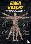 Wassink, Hans, Maas, Tjieu, Koert, Willem, Spruijt, Laila - Eigen Kracht