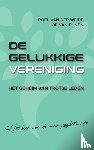 Weide, Roel van der, Eunen, Job van - De gelukkige vereniging