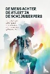 Teeken, Joep - De mens achter de atleet in de schijnwerpers