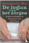 Mol, Annemarie - De logica van het zorgen