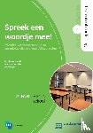 Utrecht, Maaike van, Brink, Anna van den, Segers, Ineke - Spreek een woordje mee! Docentenhandleiding Alfa B - Deel 4 : School + e-learning