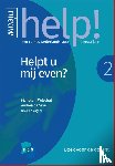 Wilschut, Marjolein, Vries, Andrea de, Segers, Ineke - Helpt u mij even?