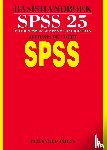 Vocht, Alphons de - Basishandboek SPSS 25 - voor SPSS 25 & SPSS subscription