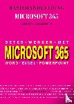 Aalberts, Anton - Basishandleiding Beter werken met Microsoft 365