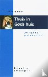 Gunnink, G. - Thuis in Gods huis
