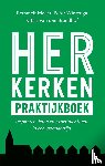 Meijer, Remmelt, Wierenga, Peter, Brandhof, Ella van den - Herkerken Praktijkboek